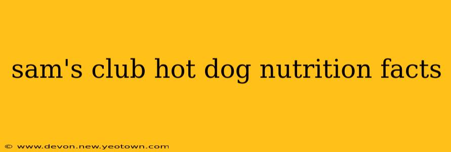 sam's club hot dog nutrition facts