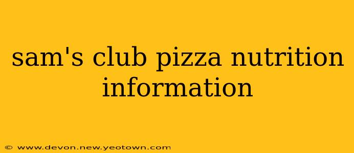 sam's club pizza nutrition information