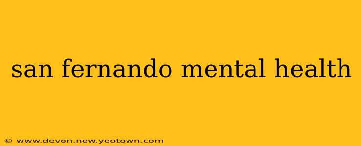 san fernando mental health