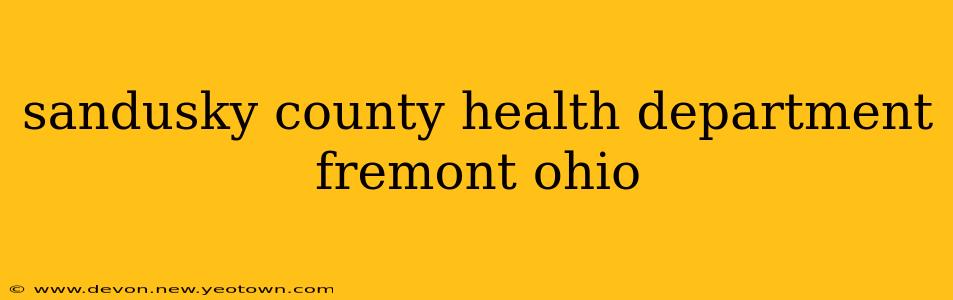 sandusky county health department fremont ohio