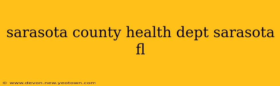 sarasota county health dept sarasota fl