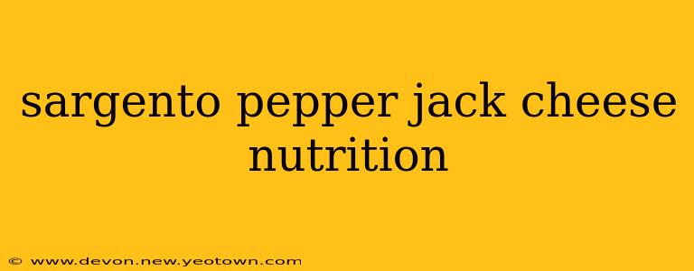 sargento pepper jack cheese nutrition