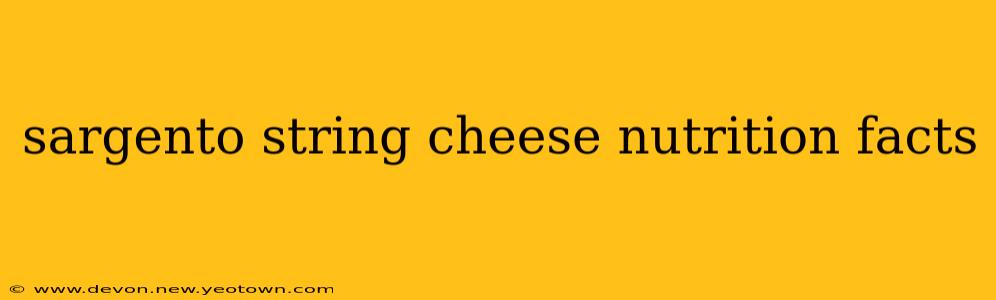 sargento string cheese nutrition facts