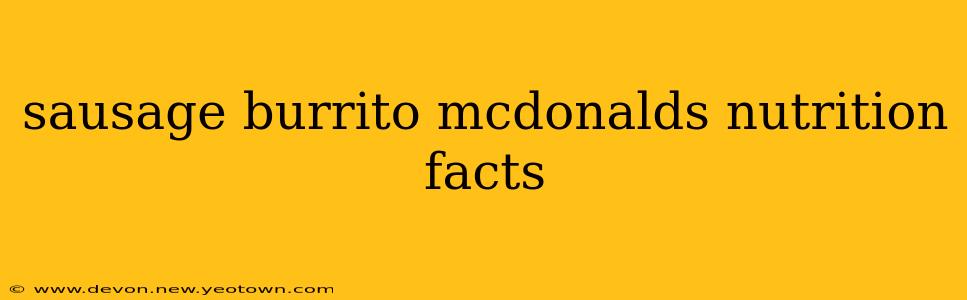 sausage burrito mcdonalds nutrition facts