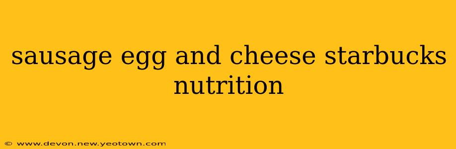 sausage egg and cheese starbucks nutrition
