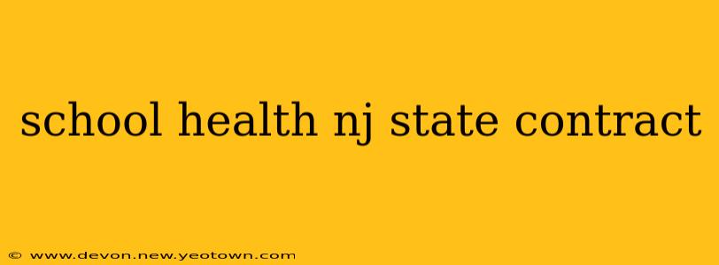 school health nj state contract