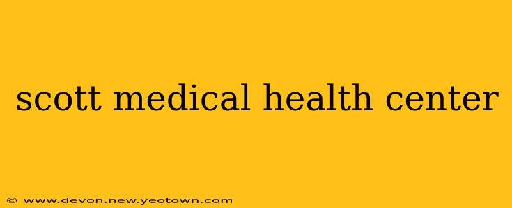 scott medical health center