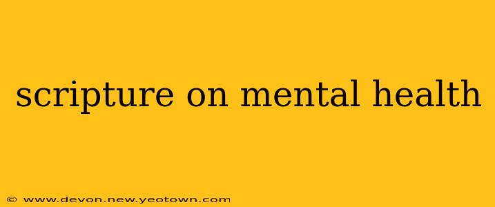 scripture on mental health