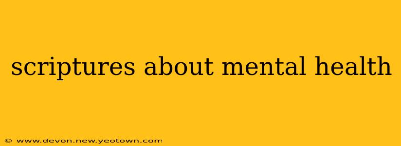 scriptures about mental health