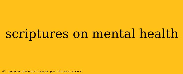 scriptures on mental health