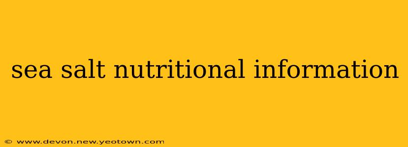 sea salt nutritional information