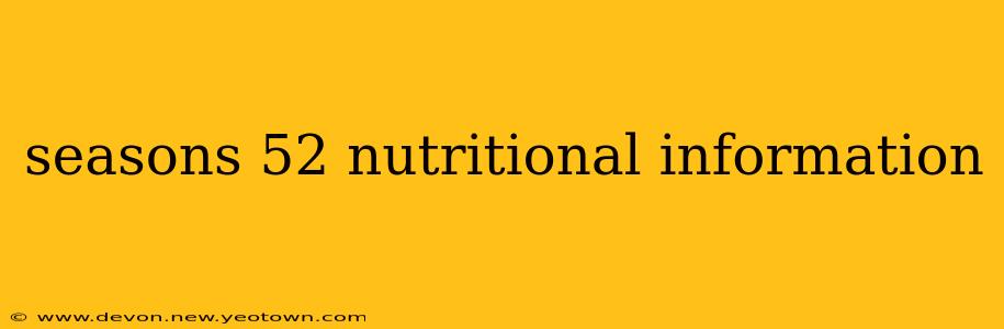 seasons 52 nutritional information