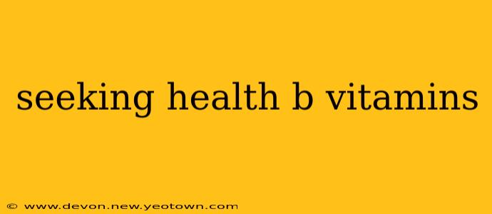 seeking health b vitamins
