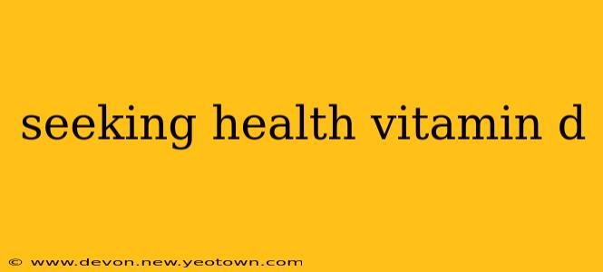 seeking health vitamin d