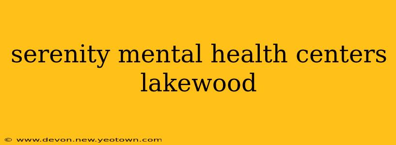 serenity mental health centers lakewood