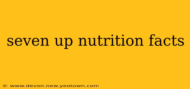seven up nutrition facts