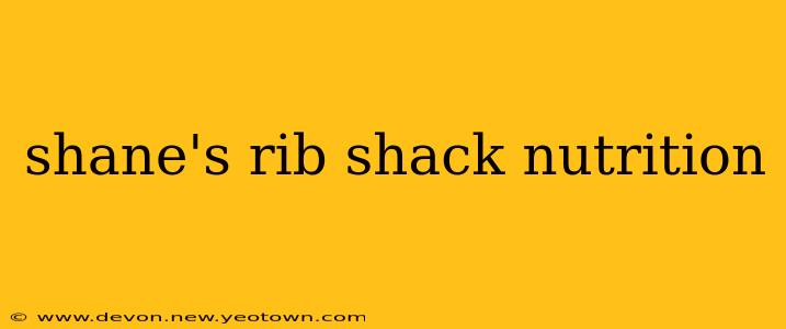 shane's rib shack nutrition