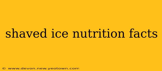 shaved ice nutrition facts
