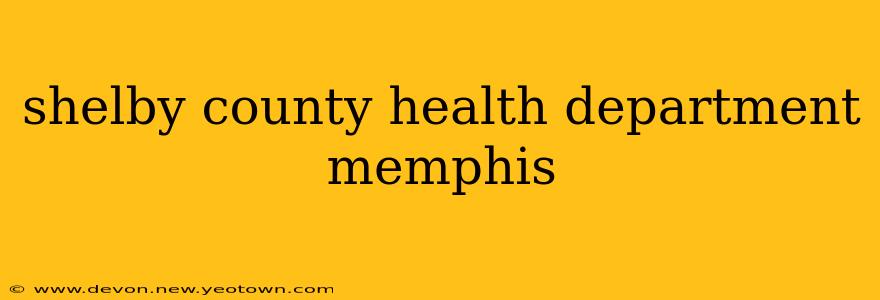 shelby county health department memphis