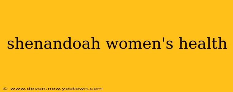 shenandoah women's health