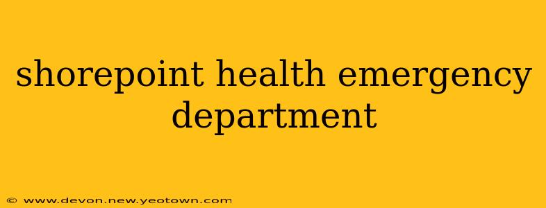 shorepoint health emergency department