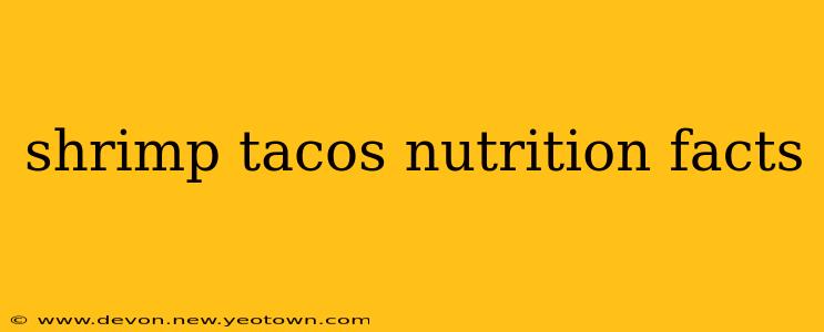 shrimp tacos nutrition facts