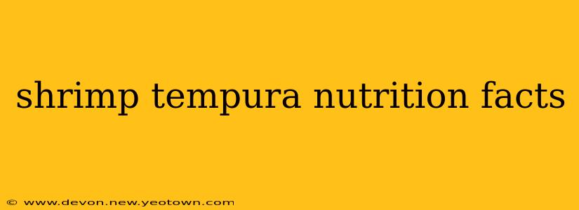 shrimp tempura nutrition facts