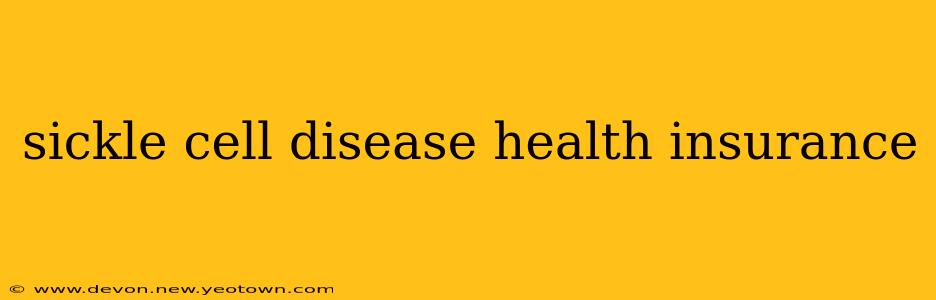 sickle cell disease health insurance