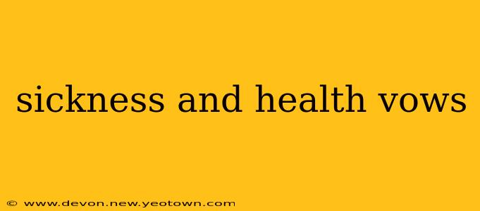 sickness and health vows