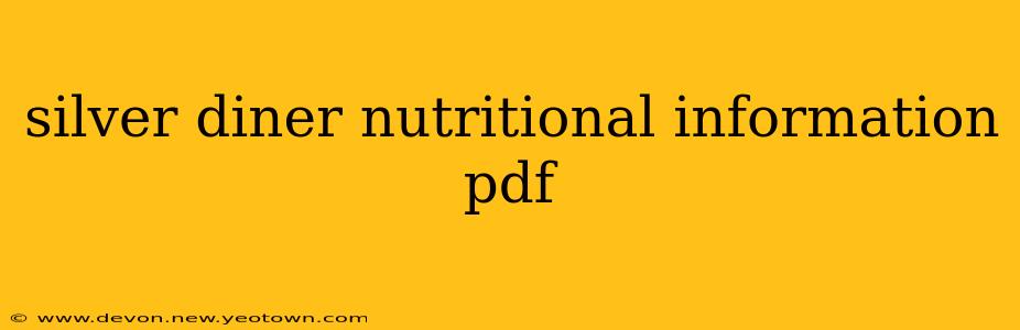 silver diner nutritional information pdf