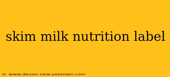 skim milk nutrition label