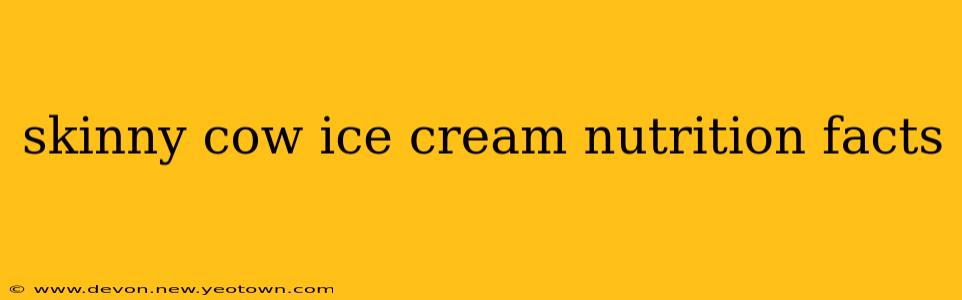skinny cow ice cream nutrition facts