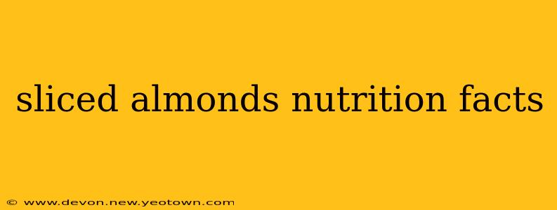 sliced almonds nutrition facts