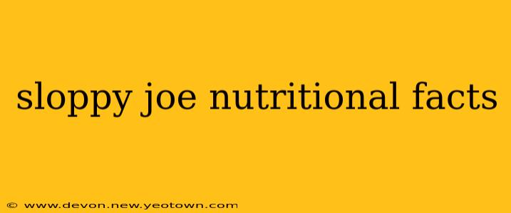 sloppy joe nutritional facts