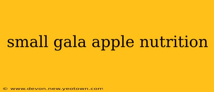 small gala apple nutrition