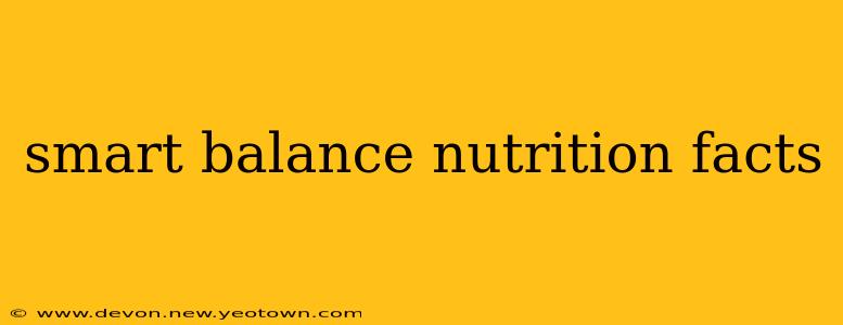 smart balance nutrition facts