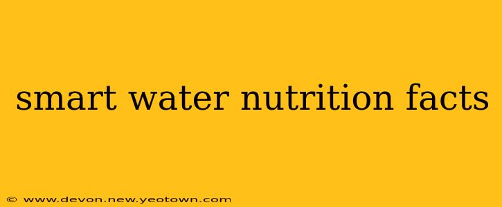smart water nutrition facts