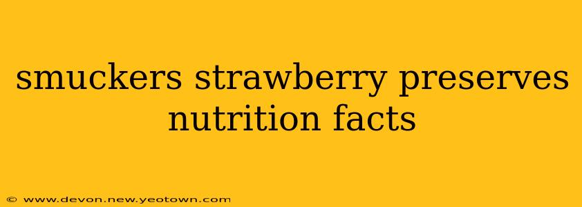 smuckers strawberry preserves nutrition facts
