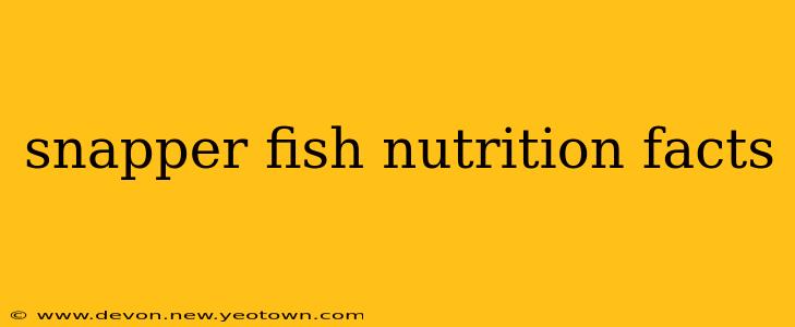 snapper fish nutrition facts