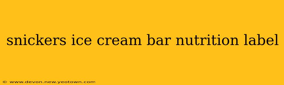 snickers ice cream bar nutrition label