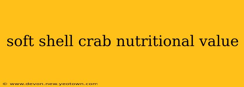 soft shell crab nutritional value