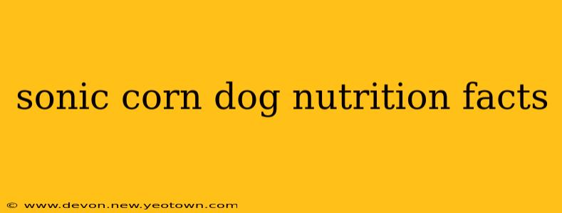 sonic corn dog nutrition facts
