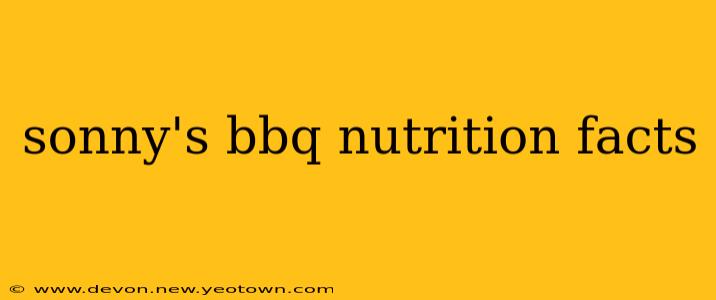 sonny's bbq nutrition facts