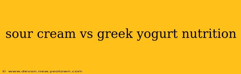 sour cream vs greek yogurt nutrition