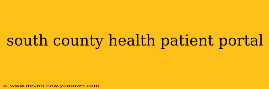 south county health patient portal