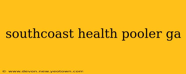 southcoast health pooler ga
