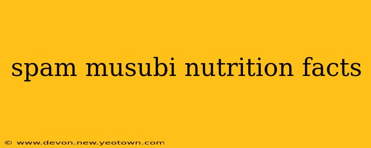 spam musubi nutrition facts