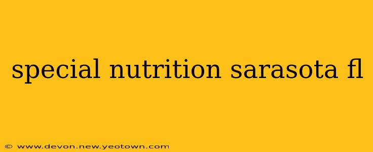 special nutrition sarasota fl