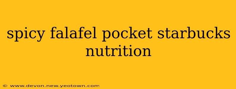spicy falafel pocket starbucks nutrition