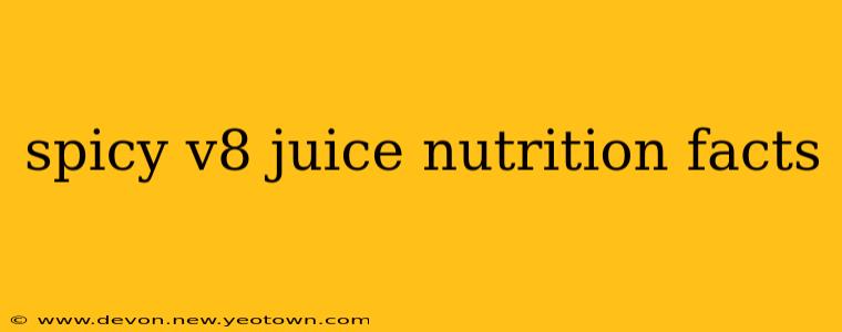 spicy v8 juice nutrition facts